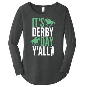 Derby Day It's Derby Day Yall Women's Perfect Tri Tunic Long Sleeve Shirt