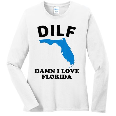 DILF Damn I Love Florida Funny Miami United States Tampa Ladies Long Sleeve Shirt