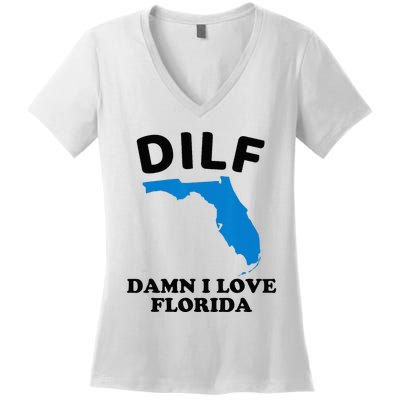 DILF Damn I Love Florida Funny Miami United States Tampa Women's V-Neck T-Shirt