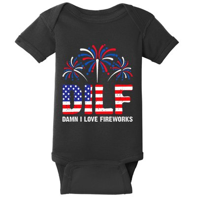Dilf Damn I Love Fireworks Funny American Patriotic Baby Bodysuit