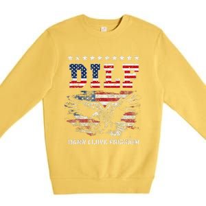 Dilf Damn I Love Freedom Eagle Funny Patriotic 4th Of July Premium Crewneck Sweatshirt