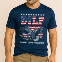 Dilf Damn I Love Freedom Eagle Funny Patriotic 4th Of July Cooling Performance Crew T-Shirt