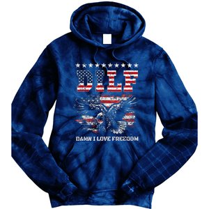 Dilf Damn I Love Freedom Eagle Funny Patriotic 4th Of July Tie Dye Hoodie