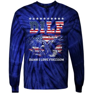 Dilf Damn I Love Freedom Eagle Funny Patriotic 4th Of July Tie-Dye Long Sleeve Shirt