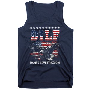 Dilf Damn I Love Freedom Eagle Funny Patriotic 4th Of July Tank Top