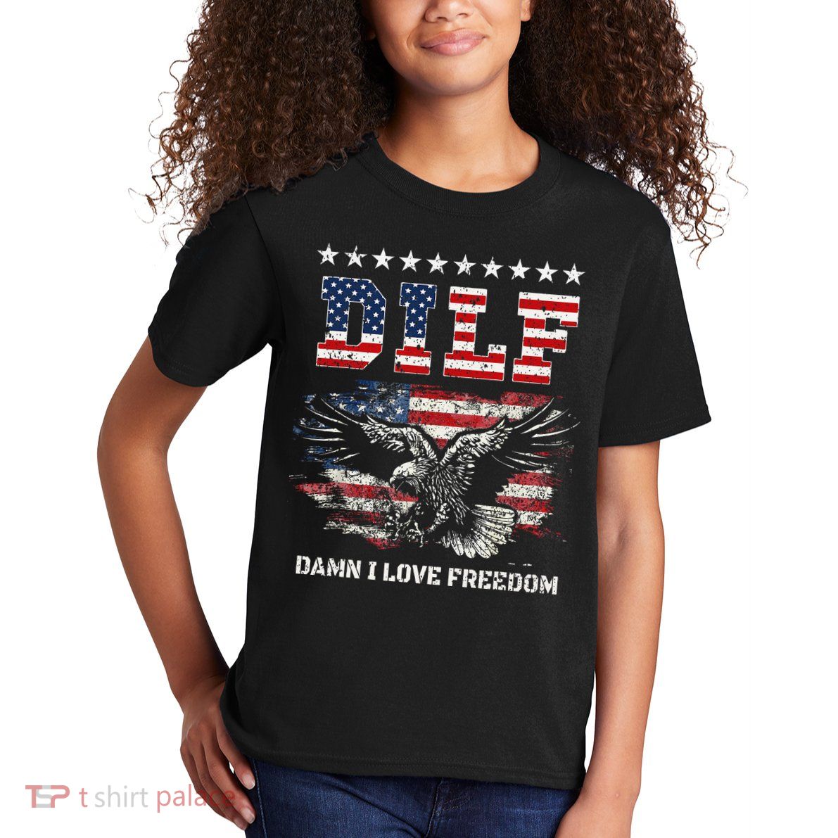 Dilf Damn I Love Freedom Eagle Funny Patriotic 4th Of July Kids T-Shirt