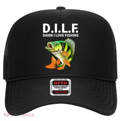 D.I.L.F. Damn I Love Fishing, Fishing Shirt High Crown Mesh Back Trucker Hat