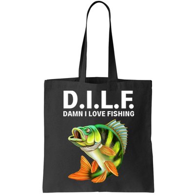 D.I.L.F. Damn I Love Fishing, Fishing Shirt Bag
