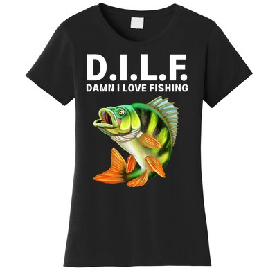 D.I.L.F. Damn I Love Fishing, Fishing Shirt Women's T-Shirt