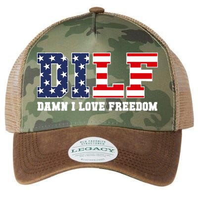 DILF Damn I Love Freedom Funny Patriotic 4th Of July Legacy Tie Dye Trucker Hat