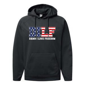 DILF Damn I Love Freedom Funny Patriotic 4th Of July Performance Fleece Hoodie