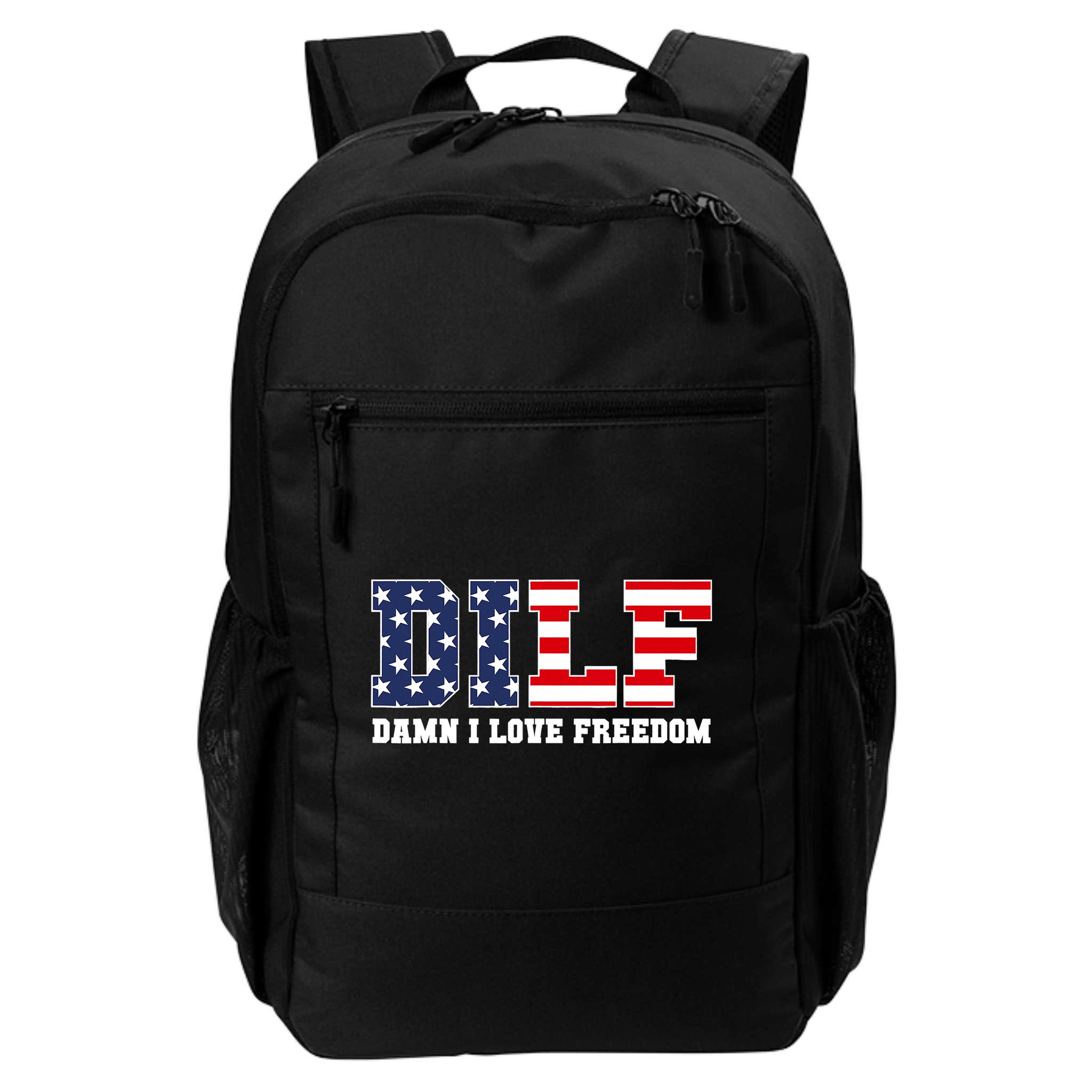 DILF Damn I Love Freedom Funny Patriotic 4th Of July Backpack