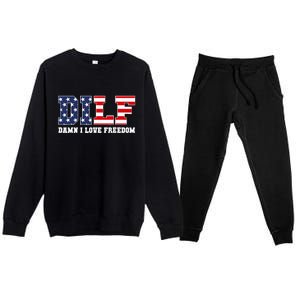 DILF Damn I Love Freedom Funny Patriotic 4th Of July Premium Crewneck Sweatsuit Set