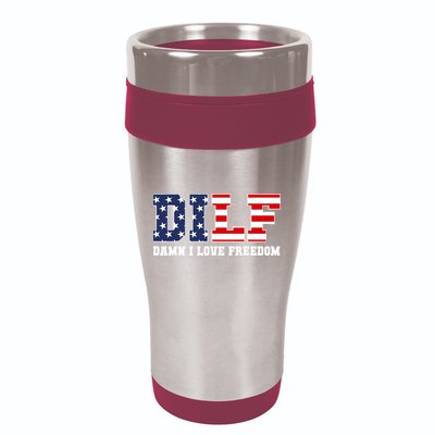 DILF Damn I Love Freedom Funny Patriotic 4th Of July 16oz Travel Tumbler