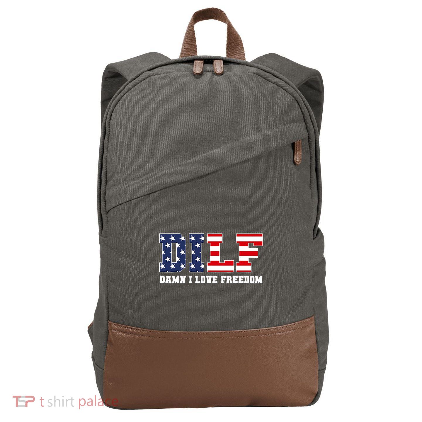 DILF Damn I Love Freedom Funny Patriotic 4th Of July Cotton Canvas Backpack
