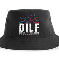 DILF Damn I Love Fireworks Funny Fourth Of July 4th Of July Sustainable Bucket Hat