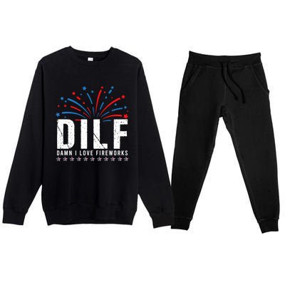 DILF Damn I Love Fireworks Funny Fourth Of July 4th Of July Premium Crewneck Sweatsuit Set