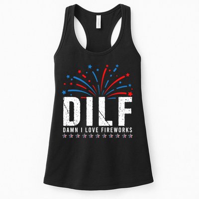 DILF Damn I Love Fireworks Funny Fourth Of July 4th Of July Womens Tank Top