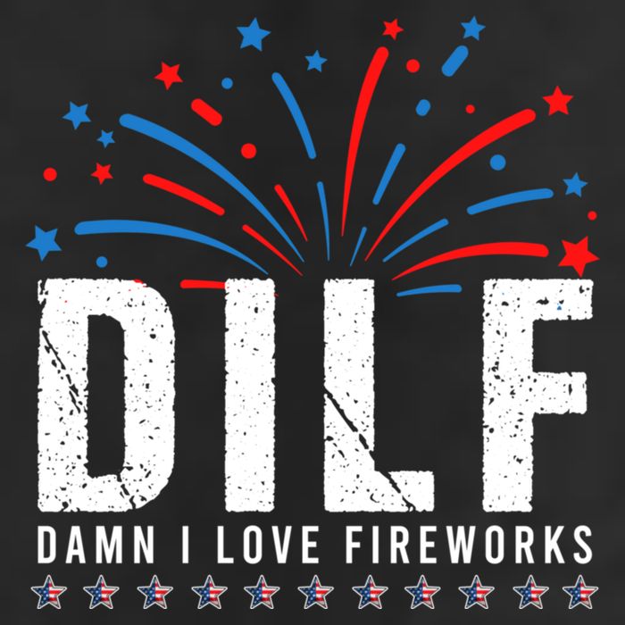 DILF Damn I Love Fireworks Funny Fourth Of July 4th Of July Golf Towel