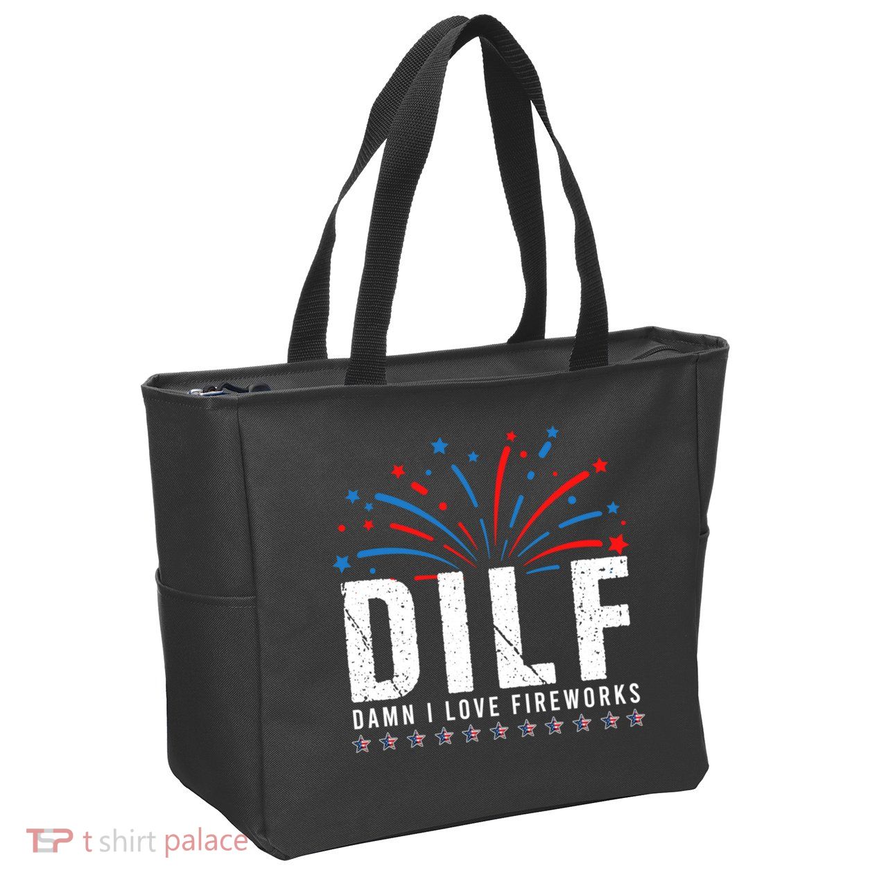 DILF Damn I Love Fireworks Funny Fourth Of July 4th Of July Zip Tote Bag
