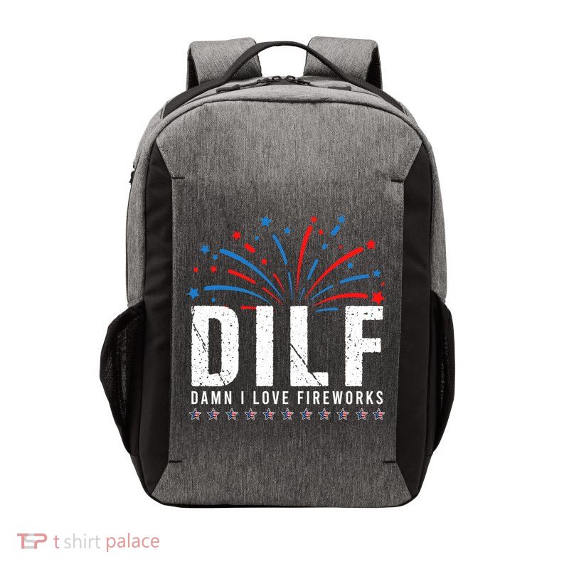 DILF Damn I Love Fireworks Funny Fourth Of July 4th Of July Vector Backpack