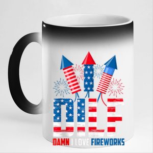 Dilf Damn I Love Fireworks Funny Patriotic America Freedom 11oz Black Color Changing Mug