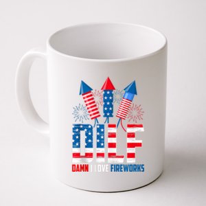 Dilf Damn I Love Fireworks Funny Patriotic America Freedom Coffee Mug