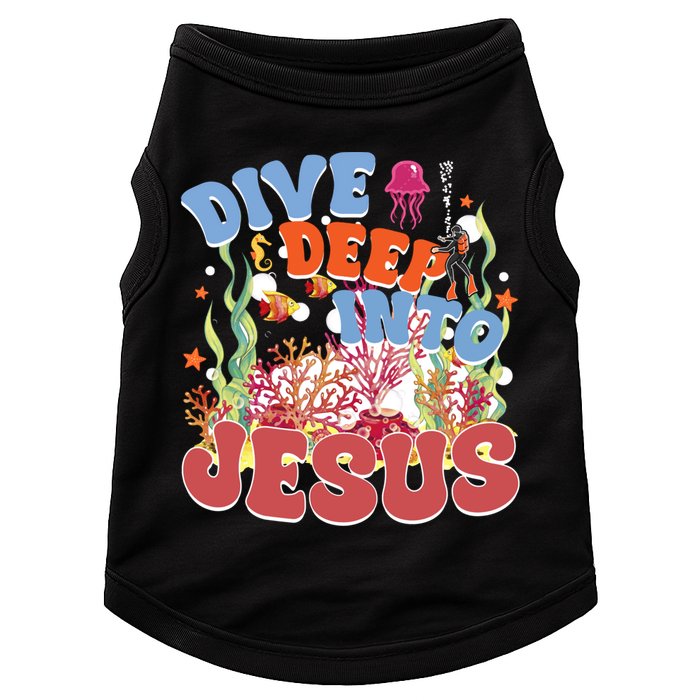 Dive Deep Into Jesus Scuba Vbs 2024 Christian Camp Gift Doggie Tank