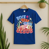 Dive Deep Into Jesus Scuba Vbs 2024 Christian Camp Gift T-Shirt