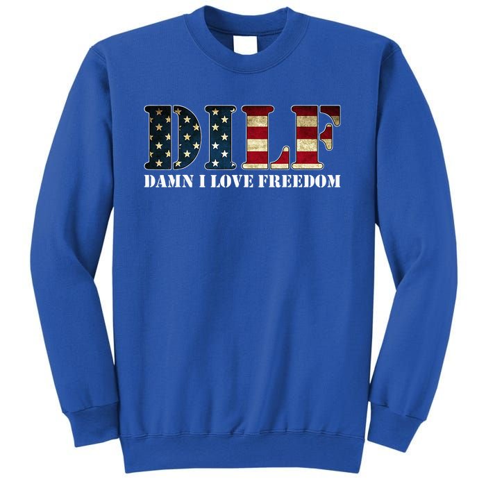 Dilf Damn I Love Freedom Funny Patriotic Usa Flag Sweatshirt