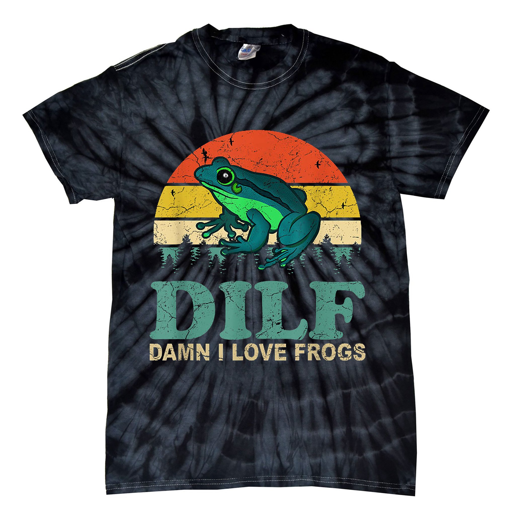 DILF Damn I Love Frogs Tie-Dye T-Shirt
