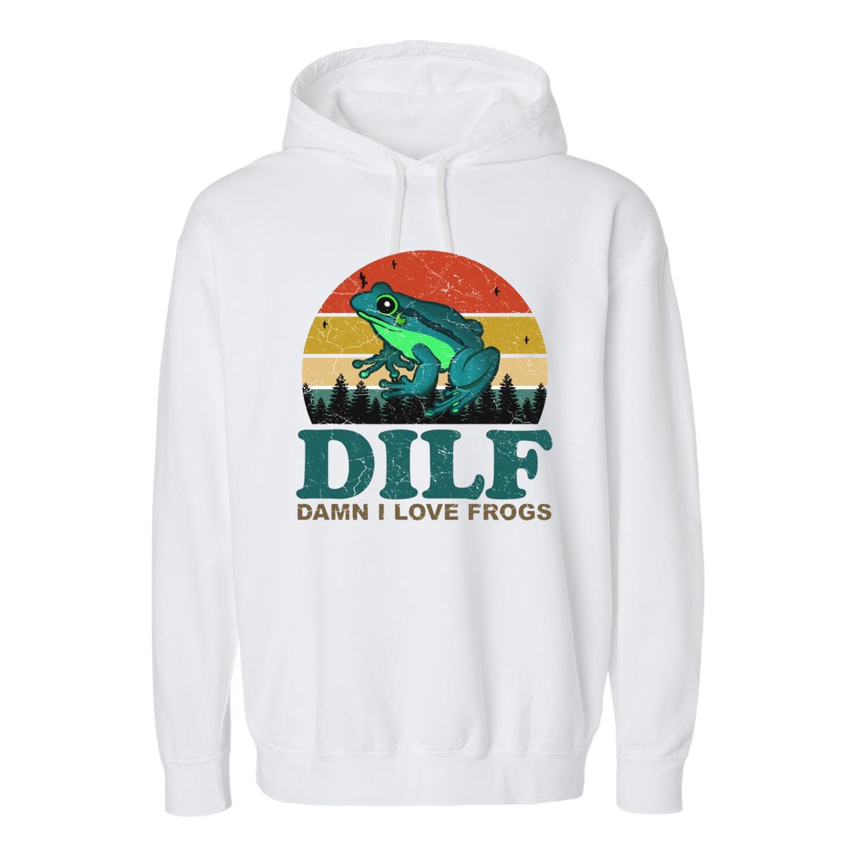 DILF Damn I Love Frogs Garment-Dyed Fleece Hoodie