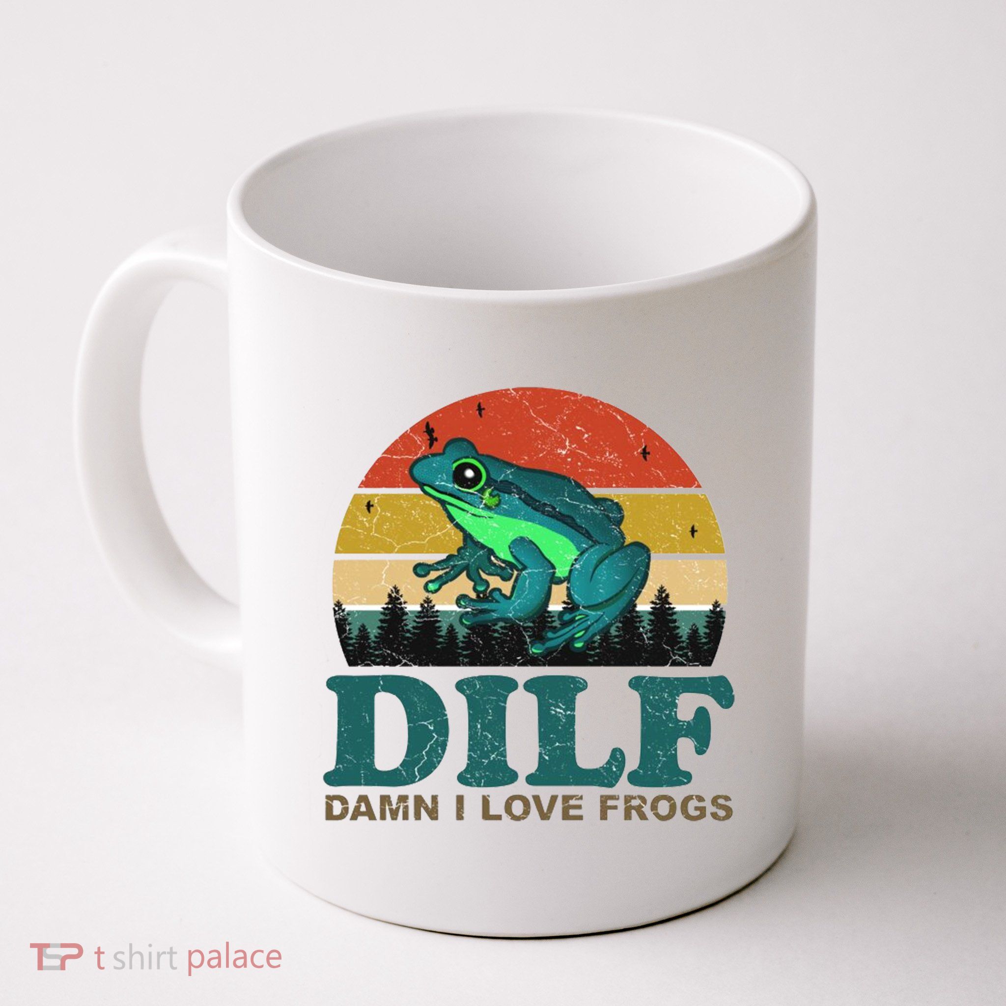 DILF Damn I Love Frogs Mug