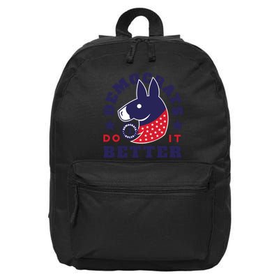 Democrats Do It Better Political 16 in Basic Backpack