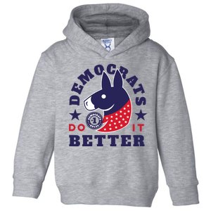 Democrats Do It Better Political Toddler Hoodie