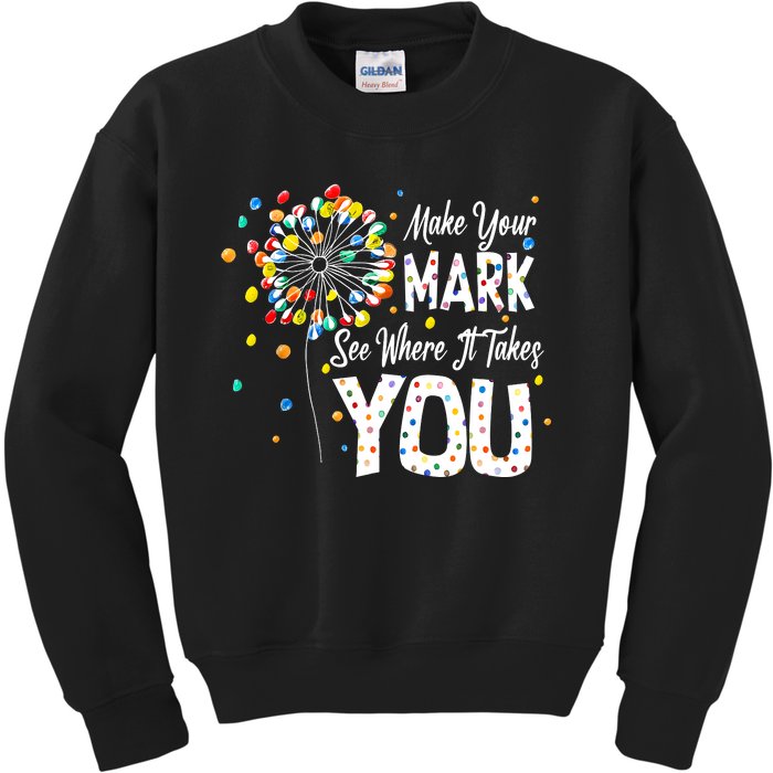 Dot Day International Dot Day Make Your Mark Kids Sweatshirt