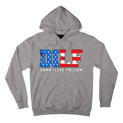 Dilf Damn I Love Freedom Tall Hoodie