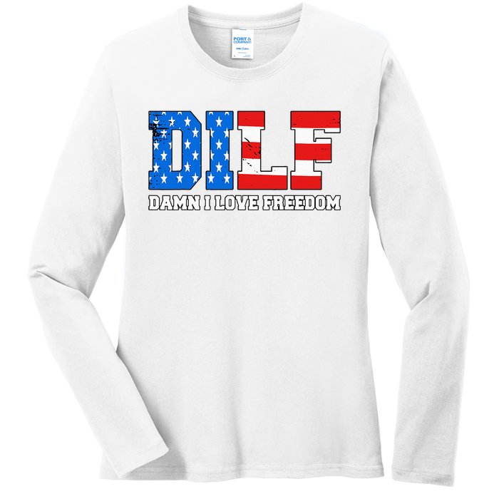 Dilf Damn I Love Freedom Ladies Long Sleeve Shirt