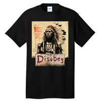 Disobey Tall T-Shirt