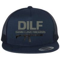 DILF Damn I Love Firearms Funny Flat Bill Trucker Hat