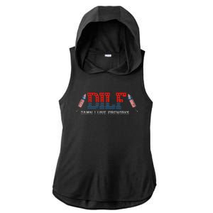 DILF Damn I Love Fireworks Funny July 4th American Patriotic Ladies PosiCharge Tri-Blend Wicking Draft Hoodie Tank