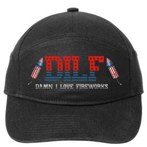 DILF Damn I Love Fireworks Funny July 4th American Patriotic 7-Panel Snapback Hat