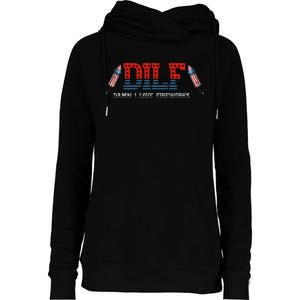 DILF Damn I Love Fireworks Funny July 4th American Patriotic Womens Funnel Neck Pullover Hood