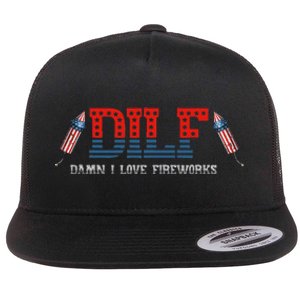 DILF Damn I Love Fireworks Funny July 4th American Patriotic Flat Bill Trucker Hat