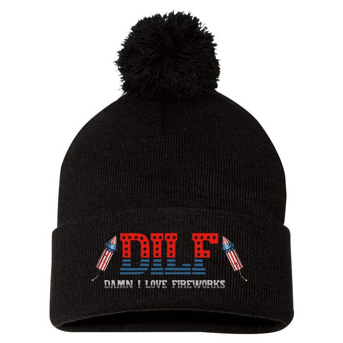 DILF Damn I Love Fireworks Funny July 4th American Patriotic Pom Pom 12in Knit Beanie