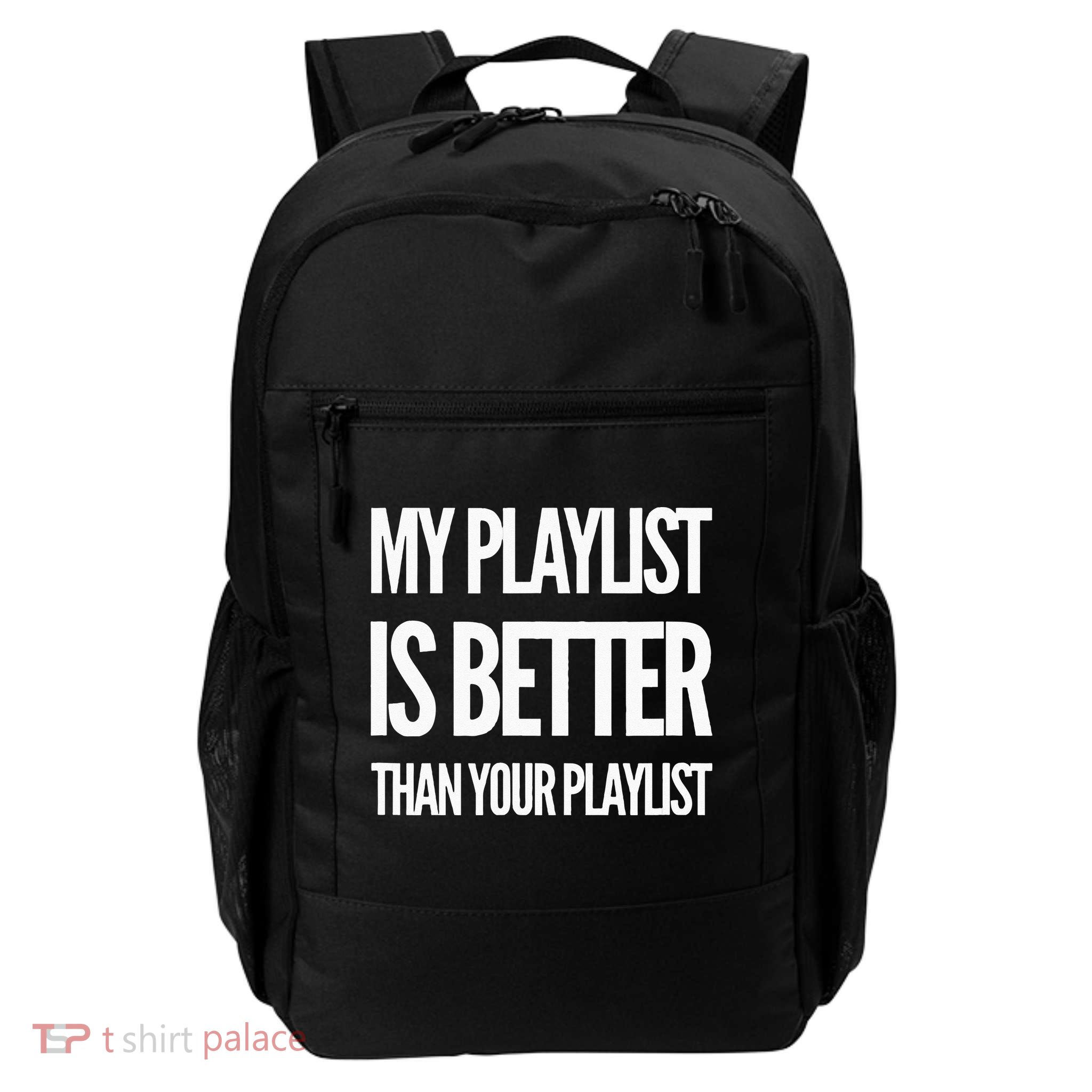 DJ Disc Jockey My Playlist Is Better Than Your Playlist Backpack