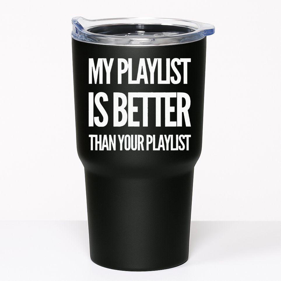 DJ Disc Jockey My Playlist Is Better Than Your Playlist Tumbler