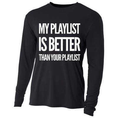 DJ Disc Jockey My Playlist Is Better Than Your Playlist Cooling Performance Long Sleeve Crew