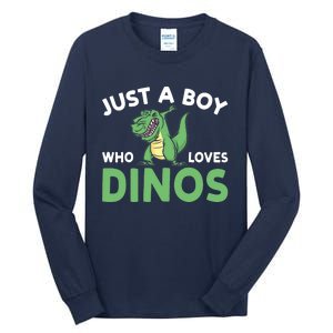 Dinosaur Dino Just A Boy Who Loves Dinos Tall Long Sleeve T-Shirt