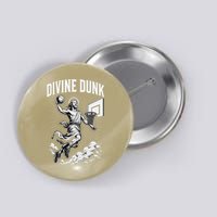 Divine Dunk Jesus Basketball Meme Religious Christian Button